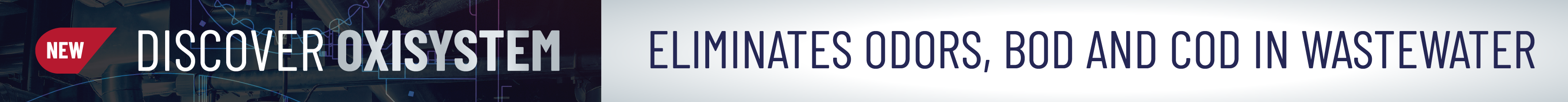 DISCOVER OXISYSTEM, ELIMINATES ODORS, BOD, AND COD IN WASTEWATER